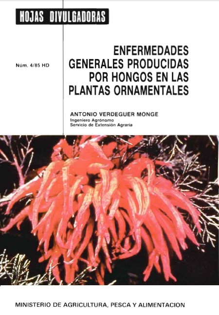 Enfermedades Generales Producidas por Hongos en las Plantas Ornamentales